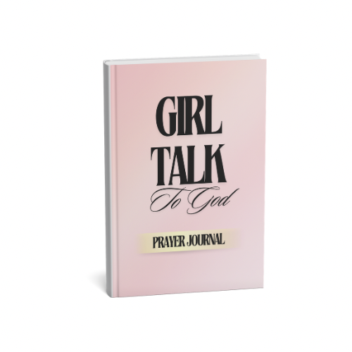 Girl Talk To God Prayer Journal